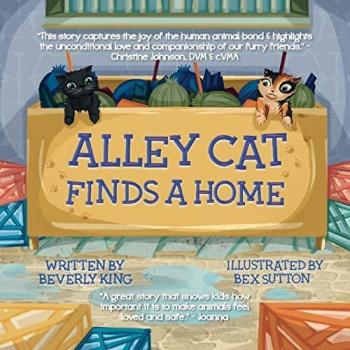 King, Beverly: Alley Cat Finds A Home