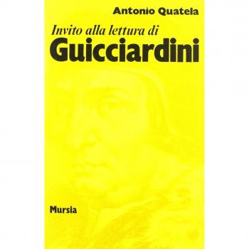 Invito alla lettura di Francesco Guicciardini