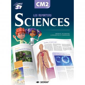 Les reporters des sciences CM2 CM2