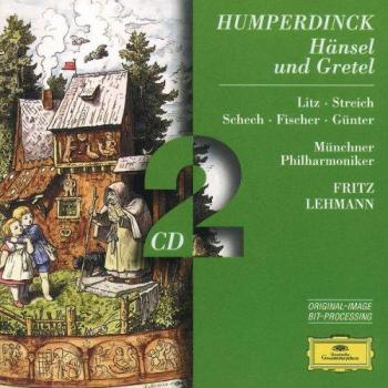 Humperdinck: Hänsel und Gretel