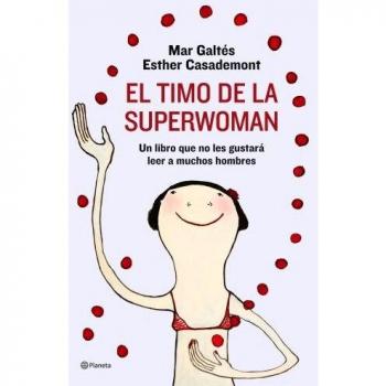El timo de la superwoman