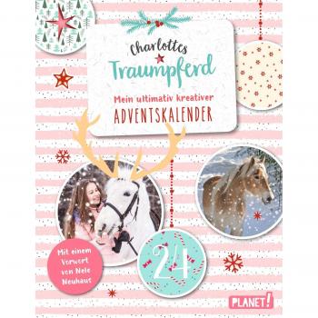 Charlottes Traumpferd: Mein ultimativ kreativer Adventskalender