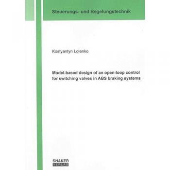 Model-based design of an open-loop control for switching valves in ABS braking systems