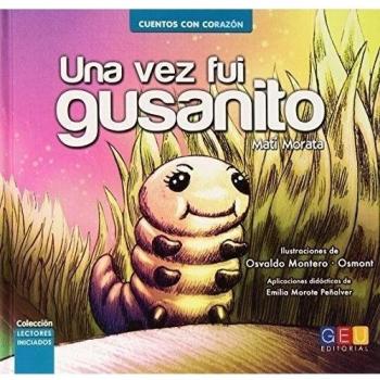 Una vez fui gusanito