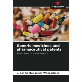 Generic medicines and pharmaceutical patents