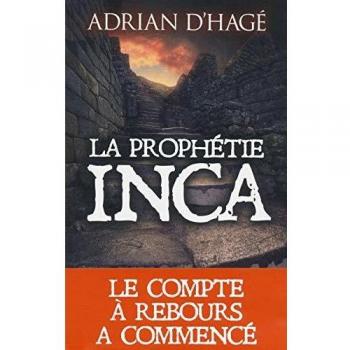 La prophétie Inca