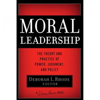 Vitalsource Technologies, Inc. Moral Leadership: The Theory and Practice of Power, Judgment and Policy