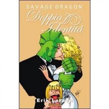 Doppia identità. Savage Dragon