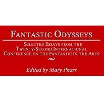 Fantastic Odysseys: Selected Essays from the Twenty-Second International Conference on the Fantastic