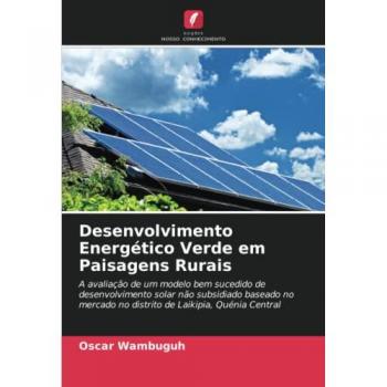 Wambuguh, Oscar: Desenvolvimento Energético Verde em Paisagens Rurais