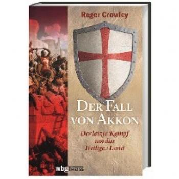 Crowley, Roger: Der Fall von Akkon