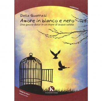 Amore in bianco e nero. Una goccia dolce in un mare di acqua salata
