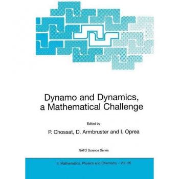 Dynamo and Dynamics a Mathematical Challenge