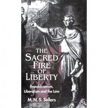 The Sacred Fire of Liberty
