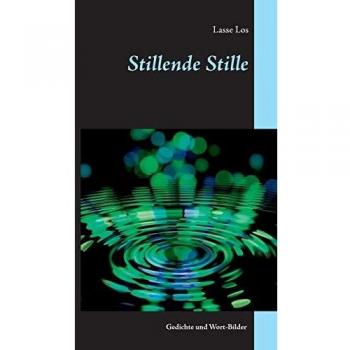 Stillende Stille (Edition LOS)