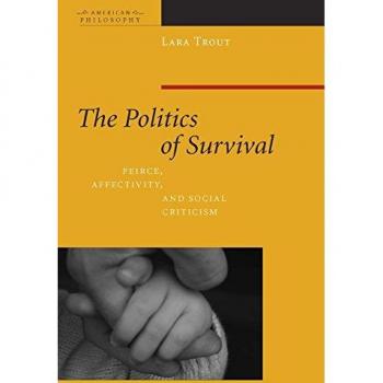 Trout, Lara: The Politics of Survival