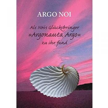 Als Nois Glücksbringer 'Argonauta Argo' zu ihr fand (Tapa blanda).
