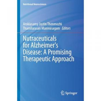 Nutraceuticals for Alzheimer's Disease: A Promising Therapeutic Approach