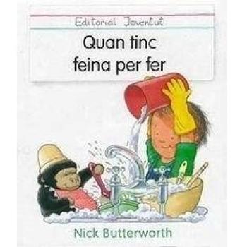 Quan tinc feina per fer