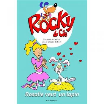 Rosalie veut un lapin