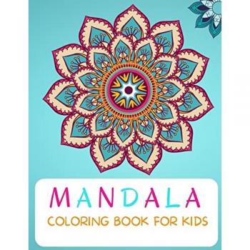 Mandala Coloring Book: For Kids ages 4-8 | Coloring Book for Kids 4-8 | Easy Level for Fun and Educational Purpose | Preschool and Kindergarten