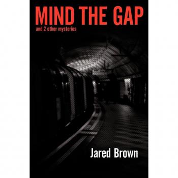 Mind the Gap: And 2 Other Mysteries