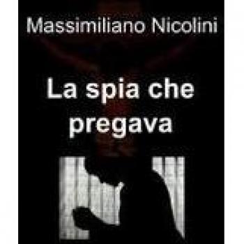 La spia che pregava