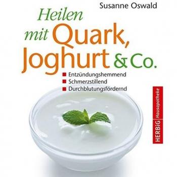 Heilen mit Quark, Joghurt & Co: Entzündungshemmend