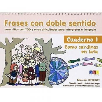 FRASES CON DOBLE SENTIDO. Cuaderno 1. Como sardinas en lata