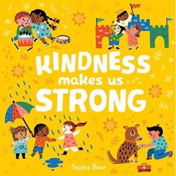 Kindness Makes Us Strong