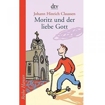 Moritz und der liebe Gott