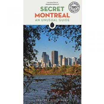 Philippe Renault Secret Montreal Guide