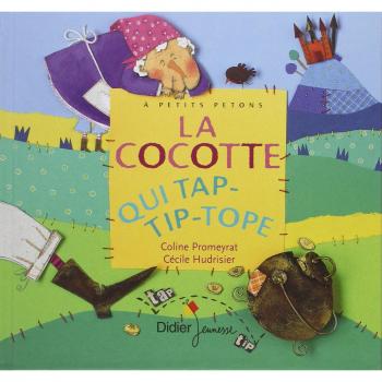La cocotte qui tap-tip-tope
