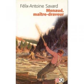 Menaud, maître-draveur (Bibliotheque Qu)