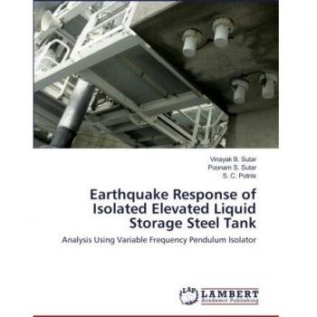 Earthquake Response of Isolated Elevated Liquid Storage Steel Tank