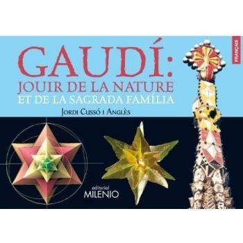 Gaudí: jouir de la nature et de la sagrada família