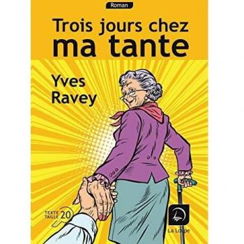 Trois jours chez ma tante