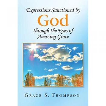 Expressions Sanctioned by God Through the Eyes of Amazing Grace