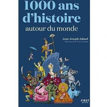 1000 ans d'histoire autour du monde
