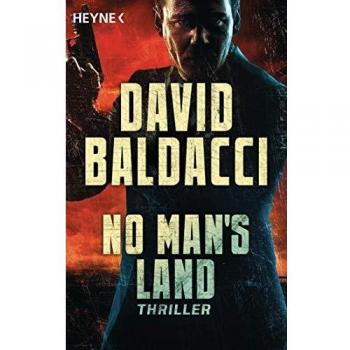David Baldacci No Man'S Land: Thriller (John Puller, Band 4)