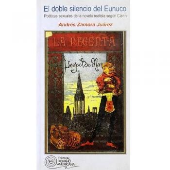 El Doble Silencio Del Eunuco