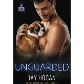 Unguarded (Vino and Veritas)
