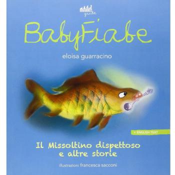 Il Missoltino dispettoso e altre storie. Ediz. italiana e inglese