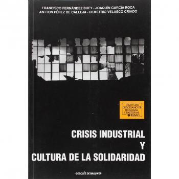 crisis industrial y la cultura de la solidaridad