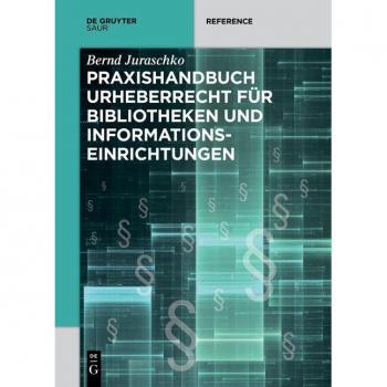 Vitalsource Technologies, Inc. Praxishandbuch Urheberrecht Fur Bibliotheken Und Informationseinrichtun