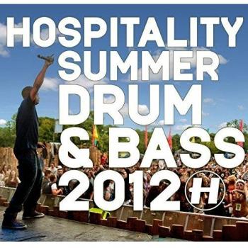 Hospitality Summer Drum & Bass 2012
