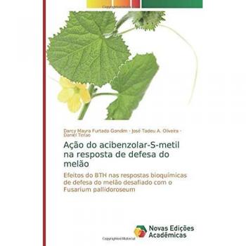 Ação do acibenzolar-S-metil na resposta de defesa do melão: Efeitos do BTH nas respostas bioquímicas de defesa do melão desafiado com o Fusarium pallidoroseum