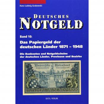 Deutsches Notgeld, Band 10: Das Papiergeld der deutschen Länder von 1871