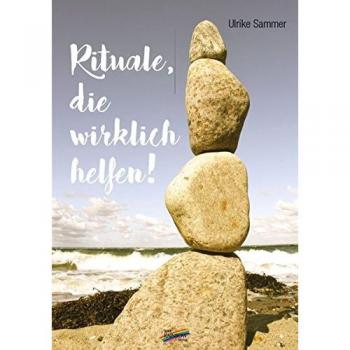 Ulrike Sammer Rituale, Die Wirklich Helfen!