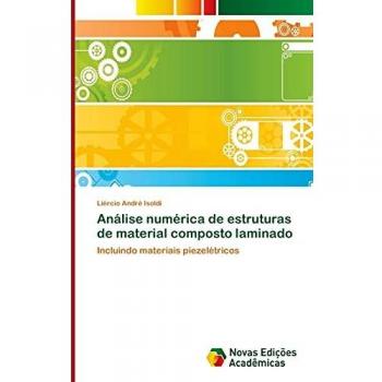 Análise numérica de estruturas de material composto laminado: Incluindo materiais piezelétricos